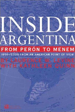Inside Argentina from Perón to Menem