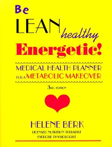 Be lean, healthy, energetic