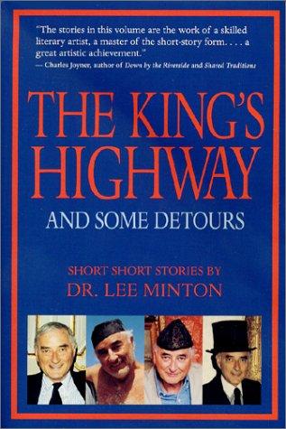 The king's highway and some detours