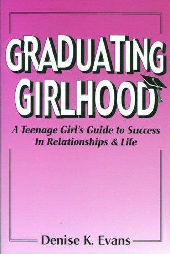 Graduating Girlhood