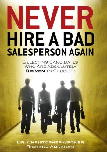 Never Hire a Bad Salesperson Again