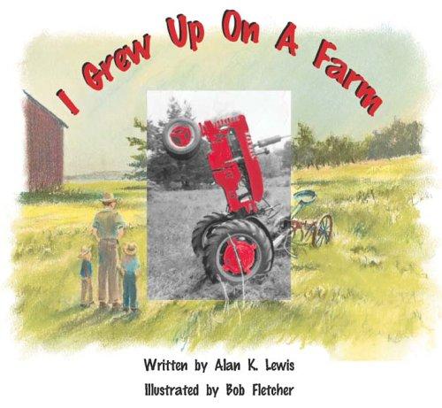 I grew up on a farm