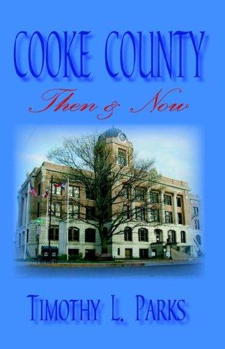 Cooke Coounty Then & Now