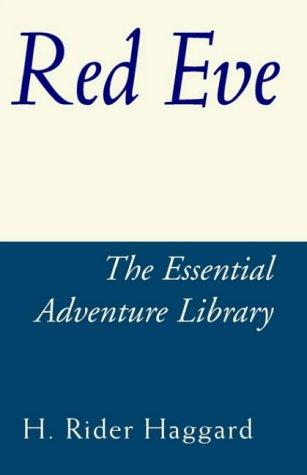 Red Eve (Essential Adventure Library)