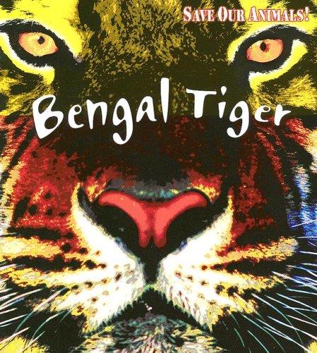 Save the Bengal tiger