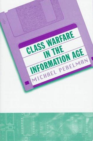 Class warfare in the information age