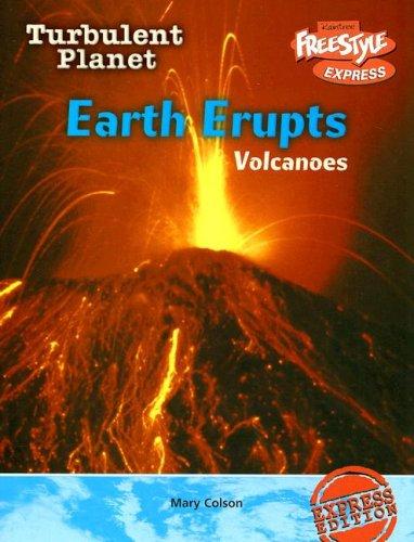 Earth Erupts