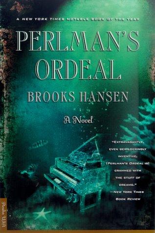 Perlman's Ordeal