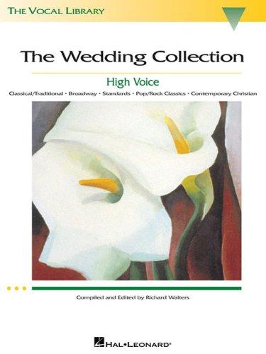 THE WEDDING COLLECTION       HIGH VOICE                   THE VOCAL LIBRARY (The Vocal Library)