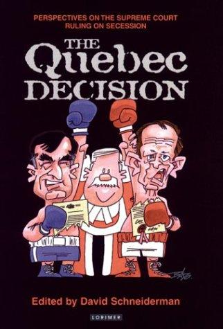 The Quebec Decision