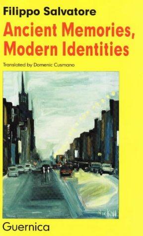 Ancient memories, modern identities