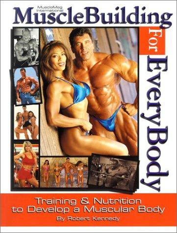 MuscleBuilding for Everybody