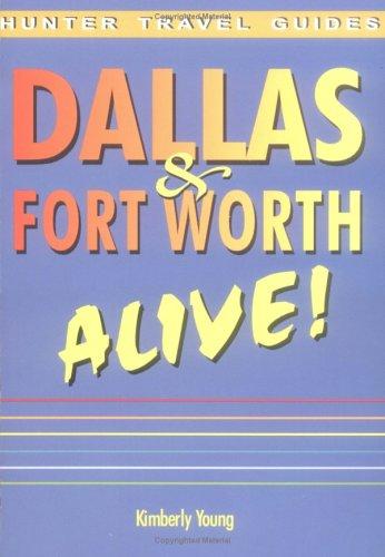 Dallas & Fort Worth Alive! (Dallas & Forth Worth Alive!)