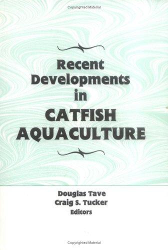 Recent developments in catfish aquaculture