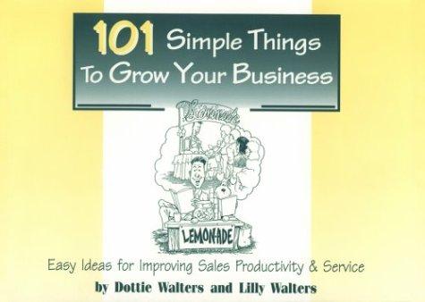101 simple things to grow your business