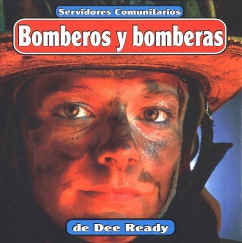 Bomberos Y Bomberas(Fire Fighters) (Servidores Comunitarios/Community Helpers)