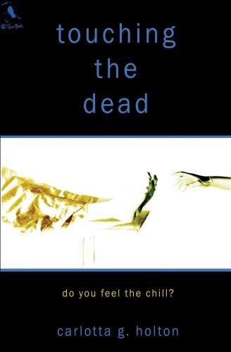 Touching the Dead
