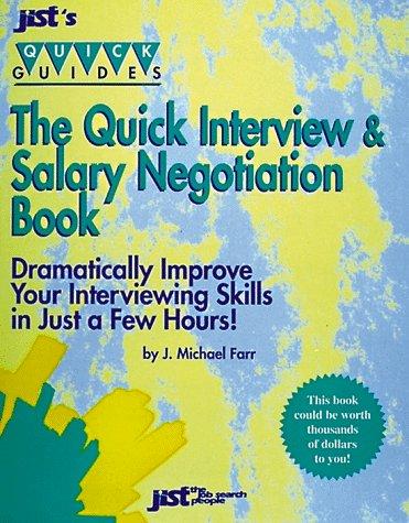 The quick interview and salary negotiation book