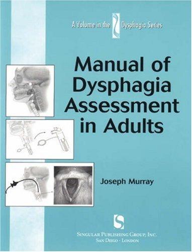Manual of dysphagia assessment in adults