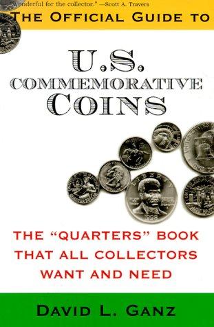 The official guide to U.S. commemorative coins