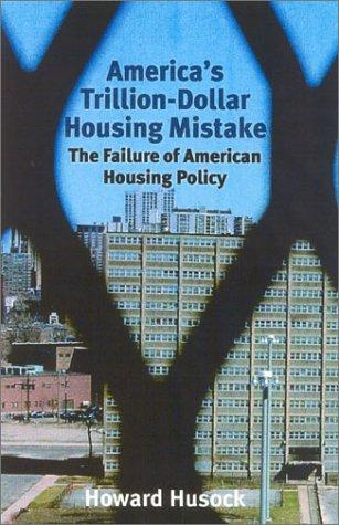 America's Trillion-Dollar Housing Mistake