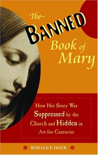 Discover 'The Banned Book Of Mary' by Ronald F. Hock, a gripping tale of censorship, courage, and the power of storytelling.