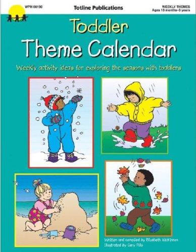 Toddler Theme Calendar (Theme Calendar Series)