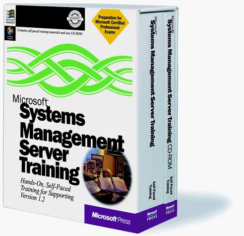 Microsoft systems management server training.