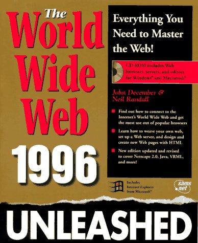 The World Wide Web Unleashed 1996 (Unleashed)