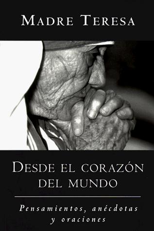 Desde el corazón del mundo