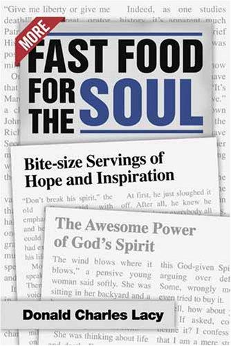 More Fast Food for the Soul