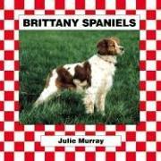 Brittany Spaniel (Murray, Julie, Dogs. Set V.)