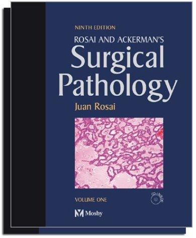 Rosai and Ackerman's surgical pathology