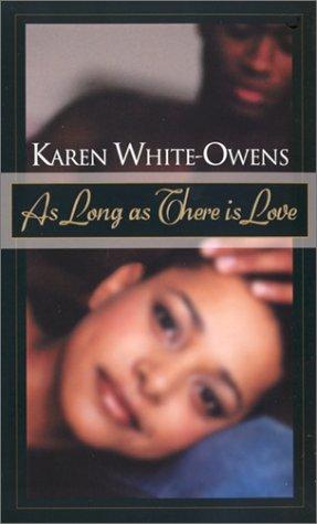 As long as there is love