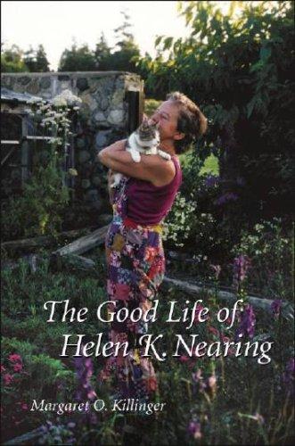 The Good Life of Helen K. Nearing