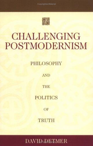Challenging Postmodernism