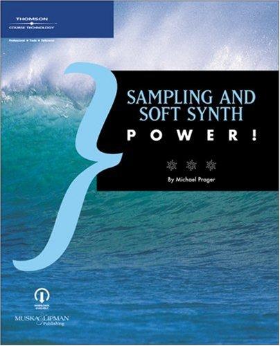 Sampling and Soft Synth Power!