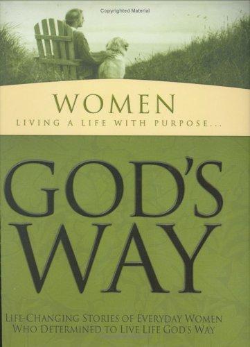 Women-Living a Life of Purpose... God's Way