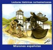 Misiones Espanolas (Lecturas Historicas Norteamericanas)