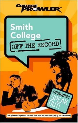 Smith College: Off the Record