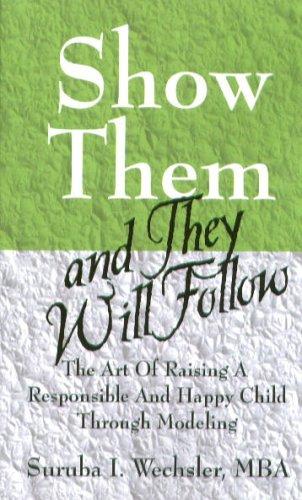 Show Them And They Will Follow