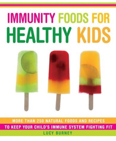 Immunity Foods for Healthy Kids