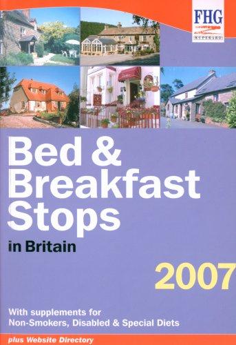 Bed & Breakfast Stops in Britain (Bed & Breakfast Stops: England, Scotland, Wales & Ireland)