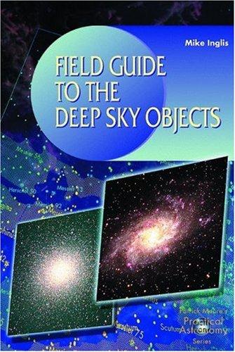 Field Guide to Deep-Sky Objects