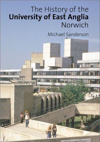 The History of the University of East Anglia, Norwich