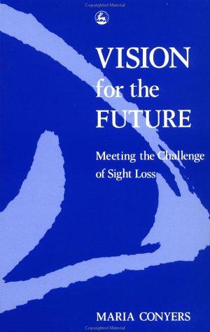 Vision for the future