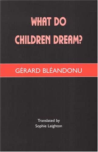 What Do Children Dream?