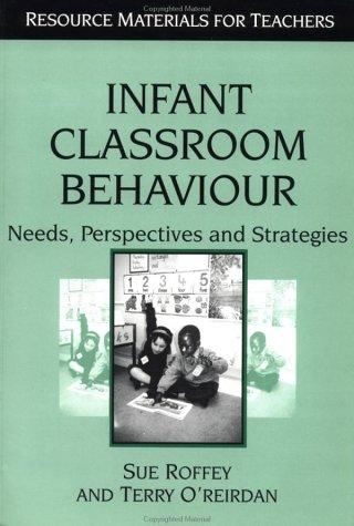 Infant classroom behaviour