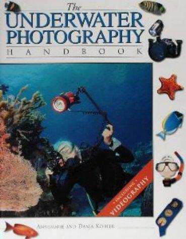 The Underwater Photography Handbook