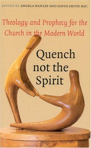 Quench Not the Spirit